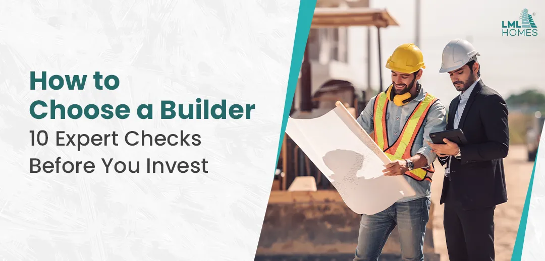 How to Choose a Builder