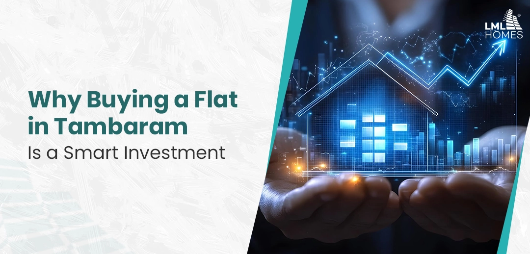 Why Buy a Flat in Tambaram